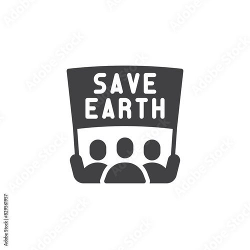 People holding save earth protest sign vector icon