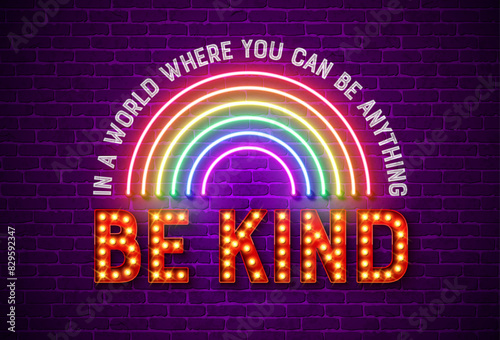 Pride Month LGBTQ Illustration with Glowing Rainbow Neon Light and Bulb Signboard Letter on Brick Wall Background. Be Kind Vector LGBT Event Banner Design for Postcard, Banner, Greeting Card, Flyer