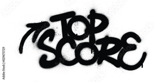 Graffiti top score text sprayed in black over white