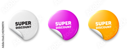 Super discount tag. Price tag sticker with offer message. Sale sign. Advertising Discounts symbol. Sticker tag banners. Discount label badge. Vector