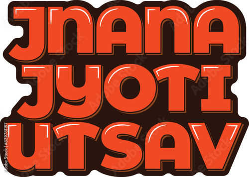 Illuminate the celebratory spirit of enlightenment with this radiant lettering vector design, symbolizing the glowing flame of Jnana Jyoti Utsav