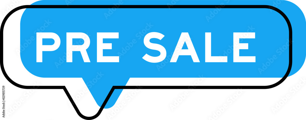 Speech banner and blue shade with word pre sale on white background Speech banner and blue shade with word pre sale on white background