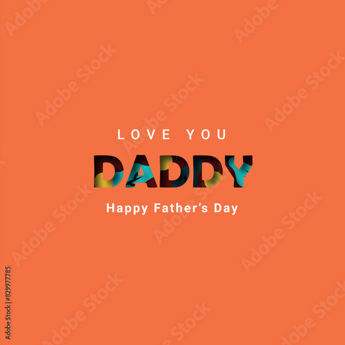 Love You Daddy Background For Father's day © rashmisingh