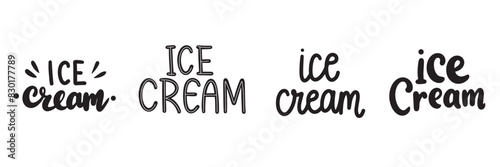 Collection of Ice cream text lettering. Hand drawn vector art.