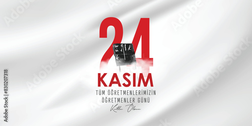 24 Kasım Öğretmenler Günü kutlama tasarımı. Translation: November 24 Teacher's Day. 24 november teacher's day design. 