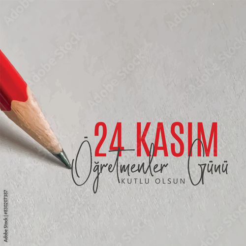 24 Kasım Öğretmenler Günü kutlama tasarımı. Translation: November 24 Teacher's Day. 24 november teacher's day design. 
