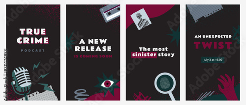 Story templates for true crime podcast. Vector collage with textures and drawings on a black background.