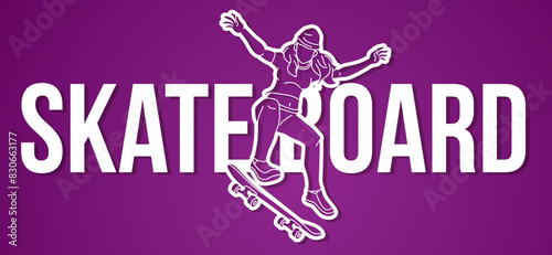 Skateboard Text Designed with Female Player Cartoon Extreme Sport Graphic Vector