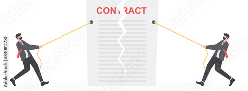 Break of a contract. Two businessmen pull rope, tearing contract. Vector illustration flat design. Isolated on background. 

