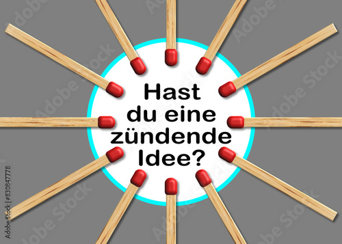 Hast du eine zündende Idee?