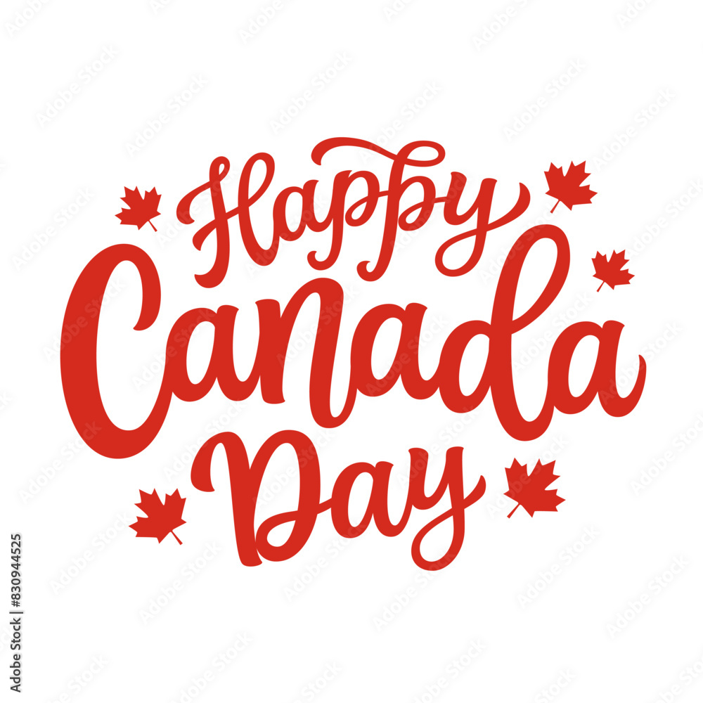Happy Canada day. Hand lettering text with maple leaves on white background. Vector typography for independence day decorapions, posters, banners, cards