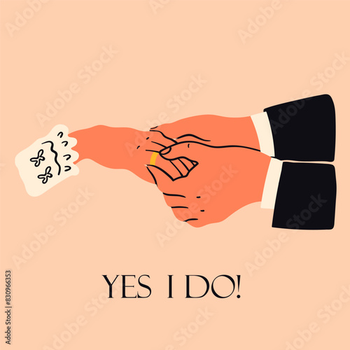 Wedding card. Yes I do text. Holding hands. Putting on a engagement ring. Hand drawn trendy Vector illustration. Party, invitation, proposal, wedding, anniversary, celebration concept