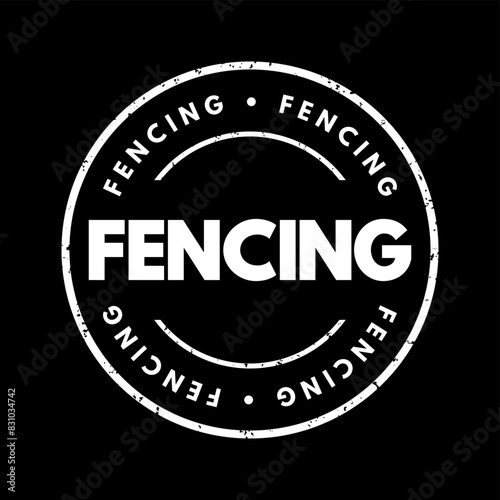 Fencing is a combat sport involving two opponents who use bladed weapons, text concept stamp