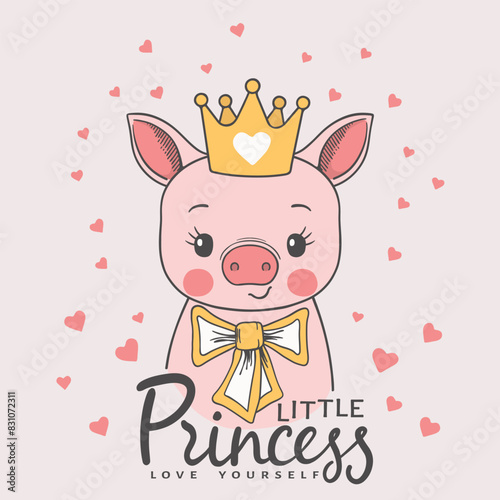 Cute piggy girl face with crown, bow tie. Little Princess Love Yourself slogan text for t-shirt graphics, fashion prints, slogan tees