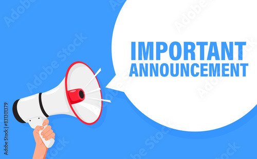 Important Announcement. Hand hold megaphone speaker for announce. Attention please. Shouting people, advertisement speech symbol