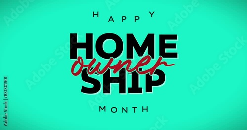 Homeownership Month Holiday Concept Video