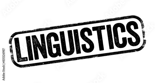 Linguistics is the scientific study of human language, text stamp concept background