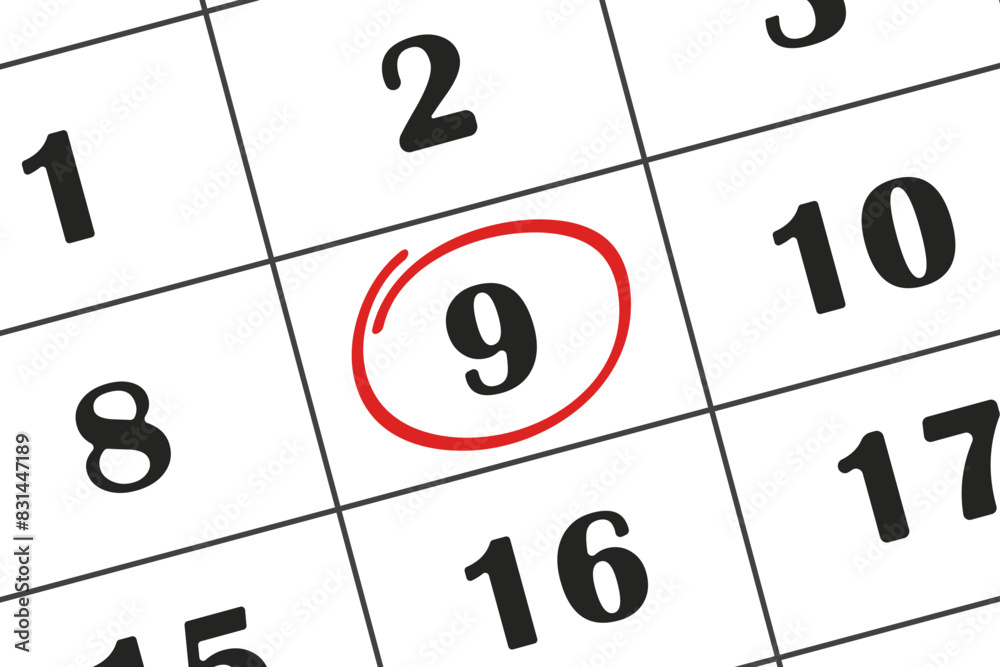 Date on the calendar, 9, the ninth number circled in red marker. Planning. Save the date written on the calendar Date on the calendar, 9, the ninth number circled in red marker. Planning. Save the date written on the calendar