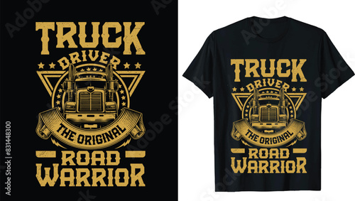 Truck Lover Gift  Trucker shirts  Trucker t shirts  Truck driver t-shirt ideas  Semi Truck t-shirt designs 