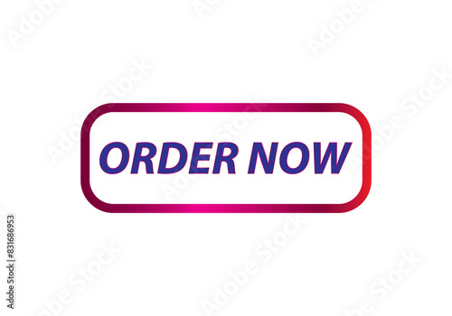  Order now button with shopping cart. Colorful modern collection for website. Online sell. Social media post, Click here, apply, buttons clicking. Web design elements. Vector and illustration.