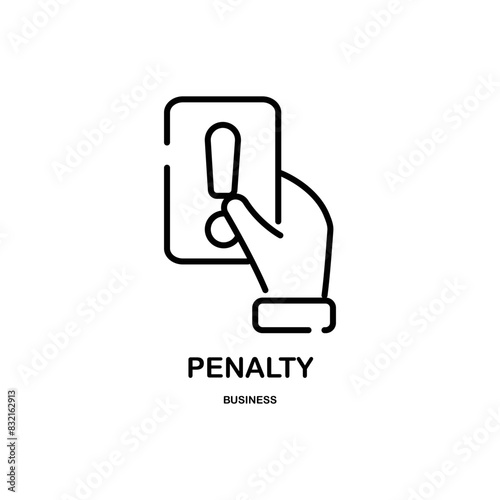 Penalty icon. Linear vector illustration from business collection. Outline penalty icon vector. Thin line symbol for use on web and mobile apps, logo, print media.