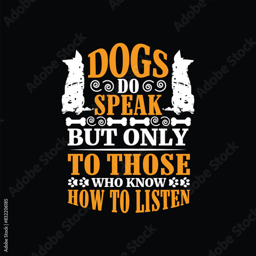 Dog typographic t shirt design vector graphic - Dog Lover quotes design.