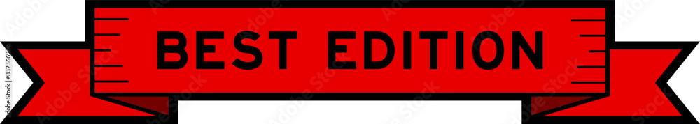 Ribbon label banner with word best edition in red color on white background Ribbon label banner with word best edition in red color on white background