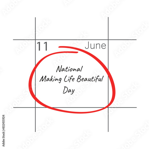 National Making Life Beautiful Day. 