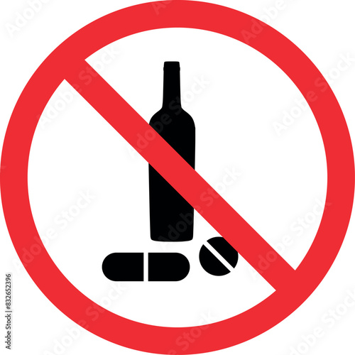 No alcohol drugs sign. Forbidden signs and symbols.