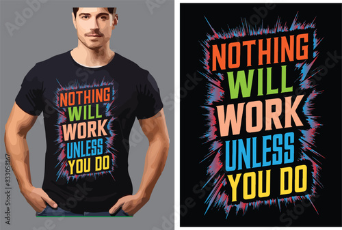 Nothing will work unless you do a Typography T shirt design vector .