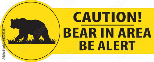 Bear in area caution sign notice.eps