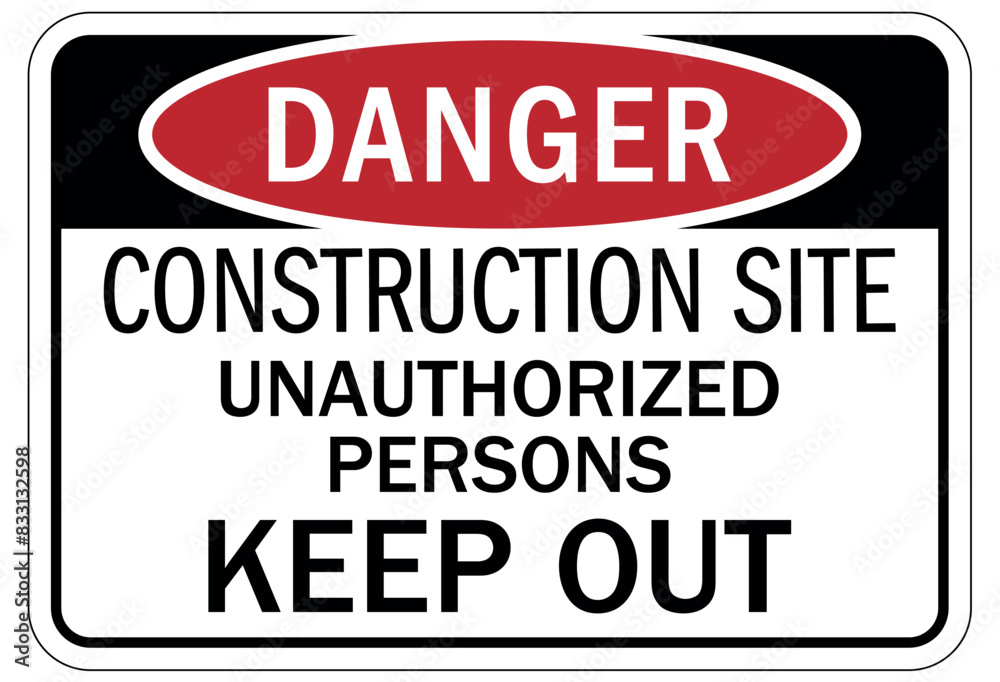 Unauthorized person keep out sign Unauthorized person keep out sign