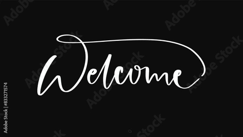 Welcome Handwritting Animated on white and black background.