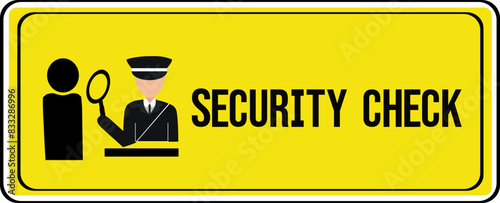 Security check sign banner