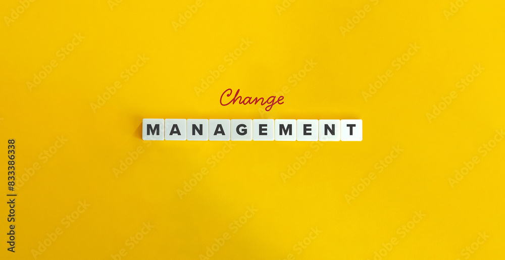Change Management Term and Banner. Change Management Term and Banner.