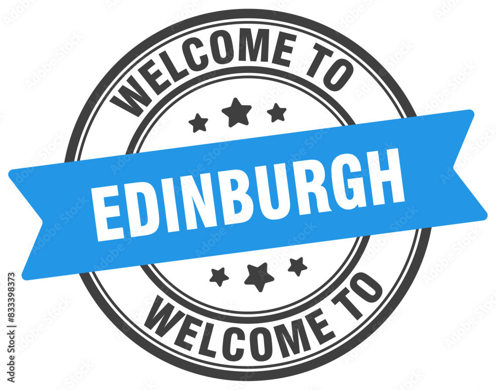 Welcome to Edinburgh stamp. Edinburgh round sign Welcome to Edinburgh stamp. Edinburgh round sign