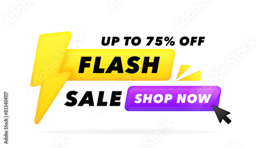 Flash sale 3d banner with lightning bolt. Up to 75 percent off. Banner template for business, shops, advertising , discount, sale. Modern vector illustration