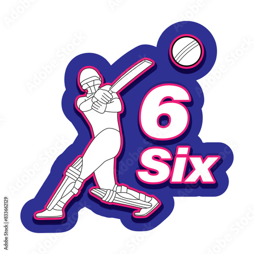 Vector illustration of Batsman hitting six runs sticker on transparent background