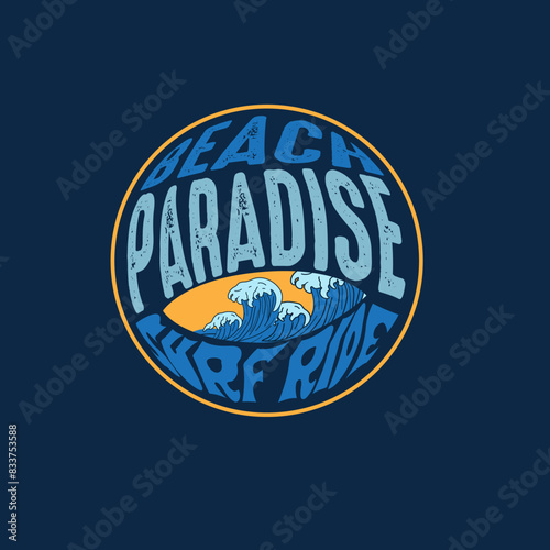 Beach Paradise surf ride typography summer waves graphic tee