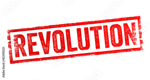 Revolution refers to a fundamental and transformative change in scientific understanding or technology, sudden change in political power or organizational structures, text concept stamp