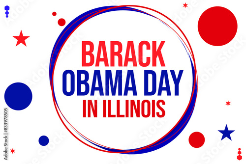 Barack Obama Day In Illinois wallpaper Text With Usa Flag color Design illustartion