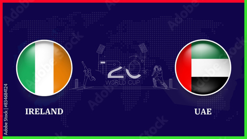  Ireland vs UAE flag with world map use for women  t20 cricket world cup 2024 template banner design.