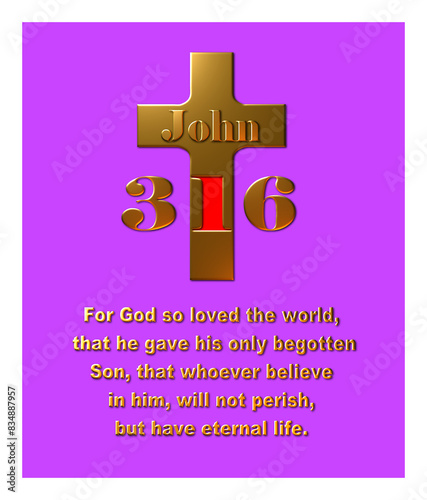 A Christian poster with a 3D rendered illustration of a cross with Bible verse John 3 verse 16 all in metallic gold on a purple background