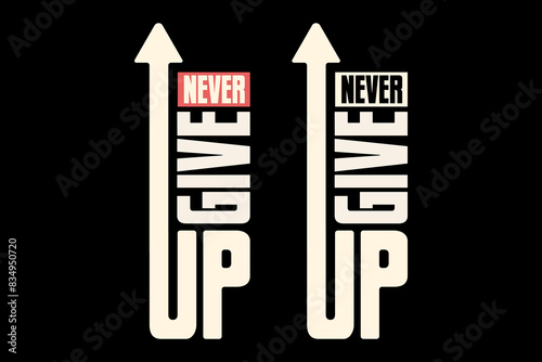 Creative streetwear concept vector never give up graphic design