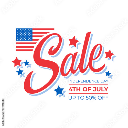 4th of July Sale. Independence Day Commercial with hand lettering and american flag for shopping activities and holiday sales promotion. Vector illustration.
