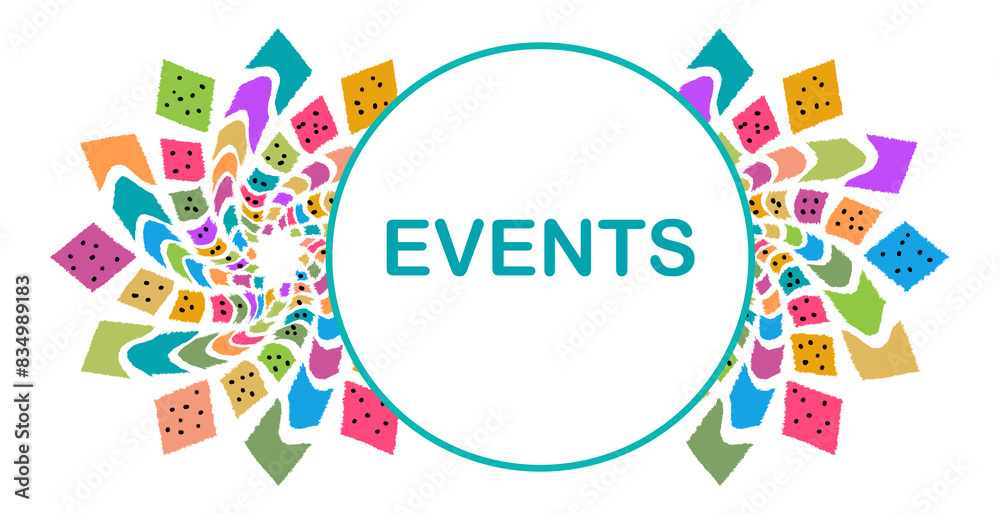 Events Colorful Circular White Text Events Colorful Circular White Text