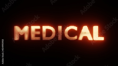 Abstract Glowing Text MEDICAL: Fiery Digital Typography