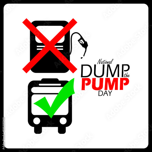 National Dump the Pump Day event banner. Gas station icon with a red cross and bus icon with a green check mark on white background to celebrate on June 17th