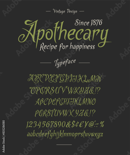 Font Apothecary. Vintage typeface design.