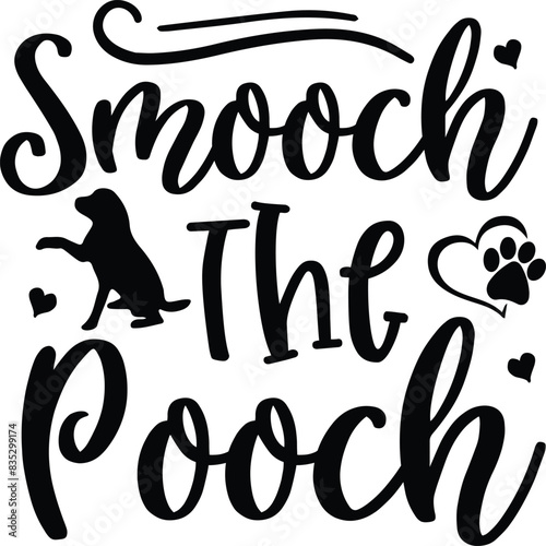 Smooch the pooch
